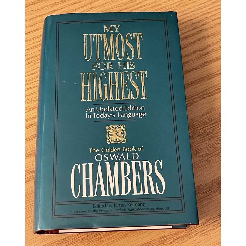 My Utmost for His Highest Updated Edition Hardcover Oswald Chambers